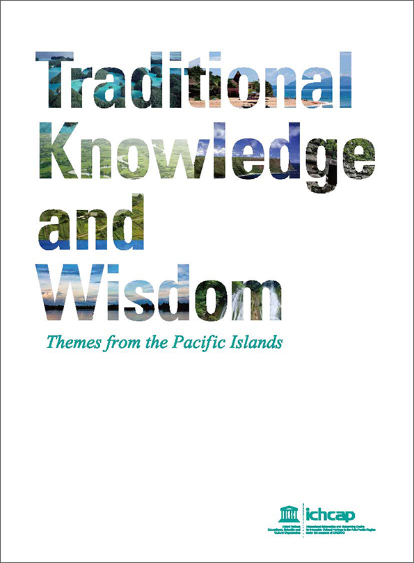 Traditional Knowledge and Wisdom Themes from the Pacific Islands