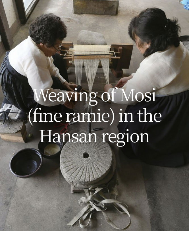 Weaving of Mosi (fine ramie) in the Hansan region